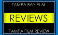 Tampa Film Review - Indie Film Reviews.